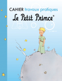 Les Ouvrages | Cahiers Le Petit Prince® | 																																																																													Les cahiers du Petit Prince® pour accompagner au quotidien les petits et les grands.
										
										
																					
										
										
										
									