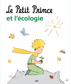 Les Ouvrages | Album Le Petit Prince | 																						La Terre n'est pas une planète quelconque.											
										
										
										