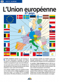 Les Ouvrages | Petit Guide | 																																																																																																			Un synoptique des 27 pays et une carte de l'Union Européenne.
										
										
										
										
										
										
										
									
