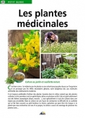 Les Ouvrages | Petit Guide | Propriétés, utilisation, culture au jardin.