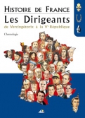 Les Ouvrages | Histoire | 																																																																													Une chronologie illustrée et pratique de l'Histoire de France: à chaque page de l'ouvrage correspond un dirigeant.

										
										
										
										
										
