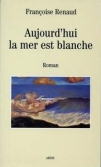 Les Ouvrages | Littérature | « Quoi de commun à ces deux silhouettes imprudemment avancées au bord du vide, homme et femme, vieillard rongé et fille pâle, sinon la passion pour le paysage de mer...