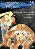 Les Ouvrages | Les aventuriers du Mystère | Lorsque Joséphine vient demander de l'aide aux Aventuriers du mystère, Bombyx bondit de joie...