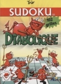 Les Ouvrages | Délires et Passions | Ce Sudoku de 102 grilles diaboliques est réservé aux as confirmés de la haute voltige des chiffres !