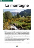 Les Ouvrages | Petit Guide | La montagne est tout à la fois un espace vierge et immense, une barrière, un refuge, une frontière ou bien encore 