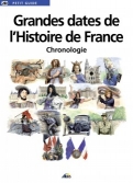 Les Ouvrages | Petit Guide | 																																																																		Chronologie de l'Histoire de France, de la préhistoire à la Ve République.
										
										
										
										
										
										