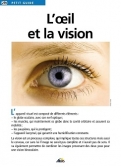 Les Ouvrages | Petit Guide | La vision est un processus complexe...