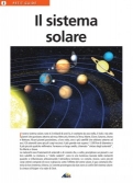 Les Ouvrages | Petit Guide | Il nostro sistema solare, nato 4,5 miliardi di anni fa, è costituito da una stella, il Sole, e da otto pianeti che gravitano attorno ad essa...