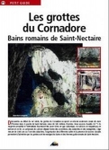 Les Ouvrages | Petit Guide | Les grottes du Cornadore, bains romains de Saint-Nectaire...