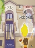 Les Ouvrages | Jeunesse | Petit Soleil a perdu sa voiture rouge préférée. Malo et ses copains vont l'aider à la retrouver.