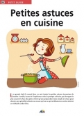 Les Ouvrages | Petit Guide | Transformer une préparation toute simple en spécialité culinaire!