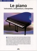 Les Ouvrages | Petit Guide | L'instrument, les compositeurs et interprètes.