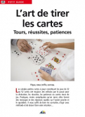 Les Ouvrages | Petit Guide | 																																																																		Tours réussites, patiences
										
										
										
										
										
										